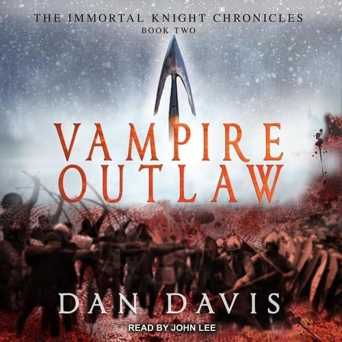 Vampire Outlaw Lib/E (Immortal Knight Chronicles Series Lib/E)