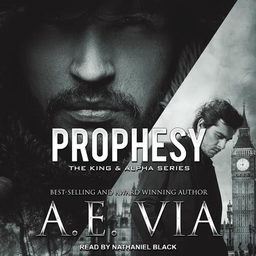 Prophesy Lib/E (King & Alpha Series Lib/E)
