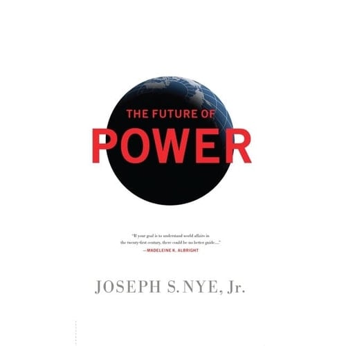 The Future Power Lib/E: Its Changing Nature and Use in the Twenty-First Century
