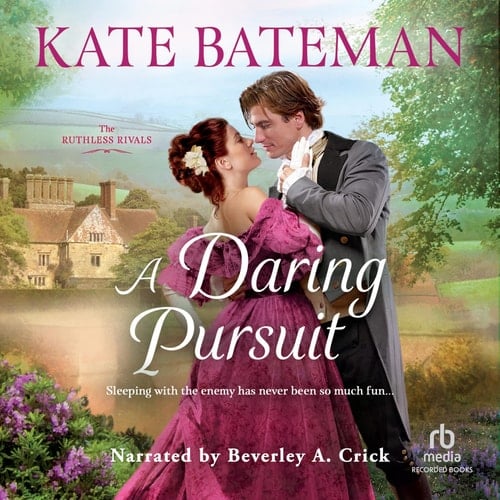 A Daring Pursuit (The Ruthless Rivals Series)