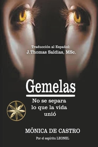 Gemelas No se separa lo que la vida unió