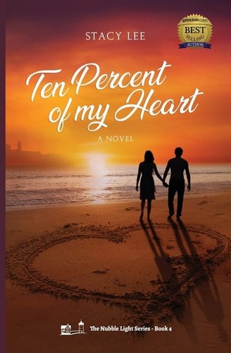 Ten Percent of My Heart