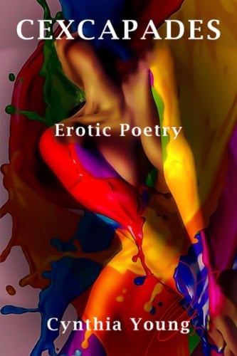 Cexcapades: Erotic Poetry