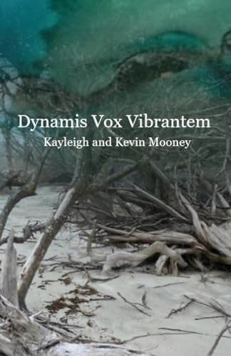 Dynamis Vox Vibrantem