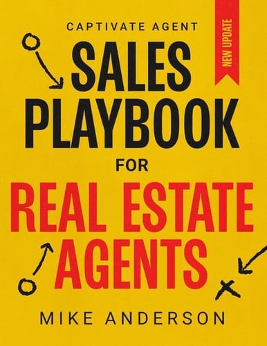 Captivate Agent's Sales Playbook for Real Estate Agents