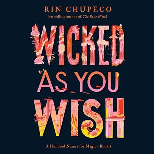 Wicked As You Wish (The Hundred Names for Magic Series)