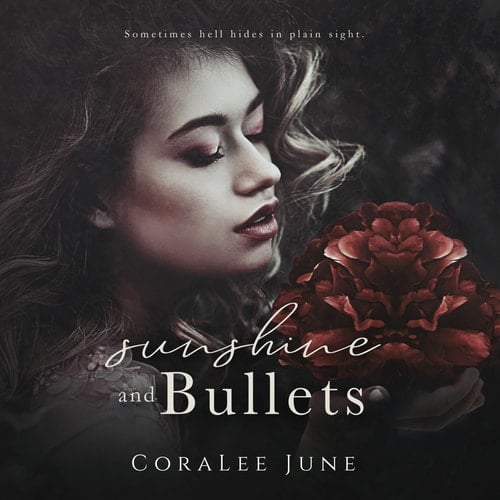 Sunshine and Bullets (The Bullets Series)