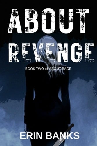 ABOUT REVENGE (ABOUT RAGE)