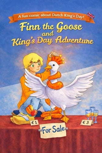 Finn the Goose and King’s Day Adventure