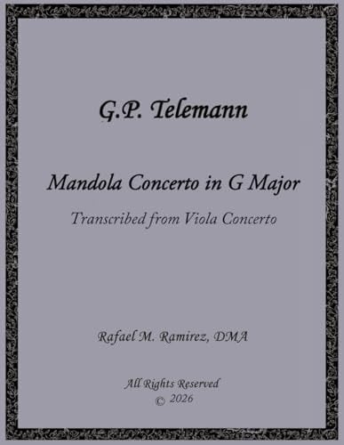 G.P. Telemann Mandola Concerto in G Major: Transcribed from Viola Concerto