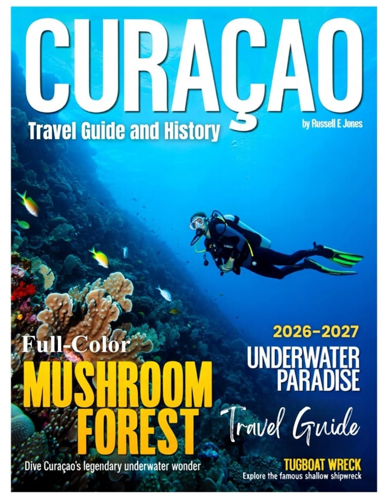 CURAÇAO Travel Guide and History (Full-Color) 2026-2027: Experience lively nightlife, live music, cultural performances, and immersive evening entertainment for all tastes in Curaçao