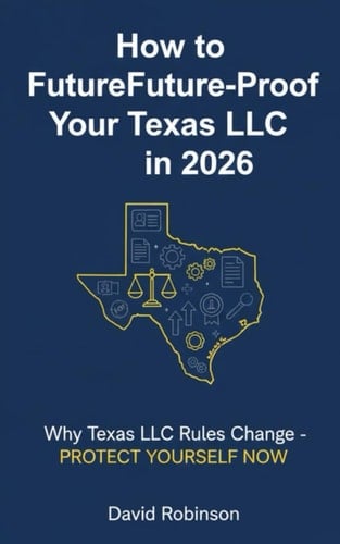 How to Future-Proof Your Texas LLC in 2026: Essential Guide to Navigating Texas LLC Changes in 2026 (Italian Edition)