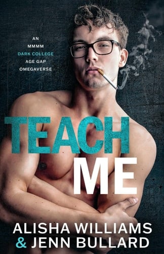 Teach Me: A Dark MMMM Omegaverse (Sinfulverse)
