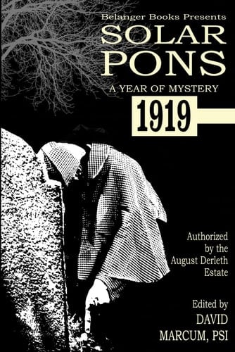 Solar Pons: A Year of Mystery 1919