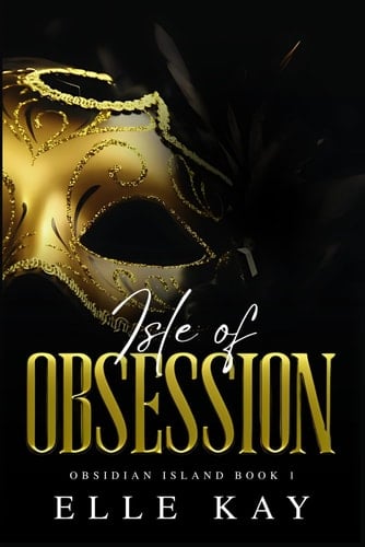 Isle of Obsession: A Dark Billionaire Forbidden Auction Romance (Obsidian Island)
