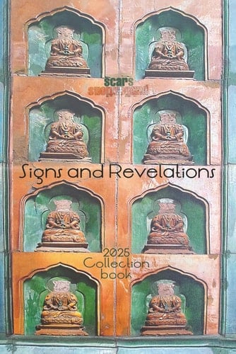 Signs and Revelations: Scars Publications 2025 collection book