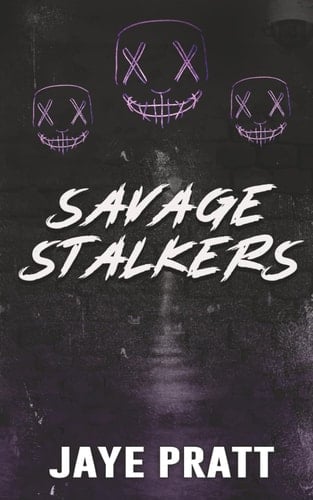Savage Stalkers: Masked men Novella (Masked Men series)