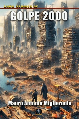 Golpe 2000 (Italian Edition)