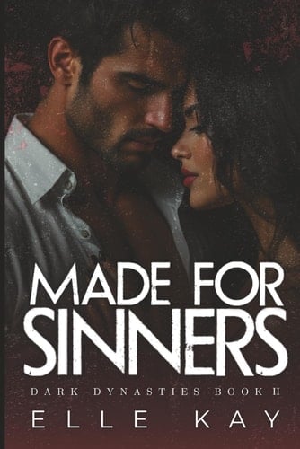 Made for Sinners (Dark Dynasties)