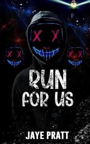 Run for us: Masked men Novella (Masked Men series)