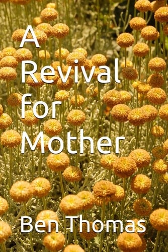 A Revival for Mother
