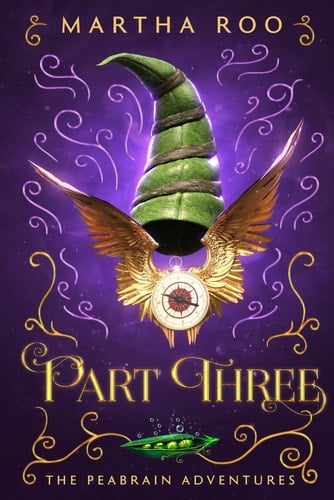 Part Three (The Peabrain Adventures)