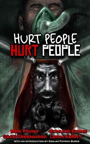 Hurt People Hurt People Volume 1