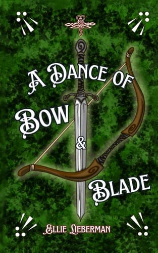 A Dance of Bow & Blade