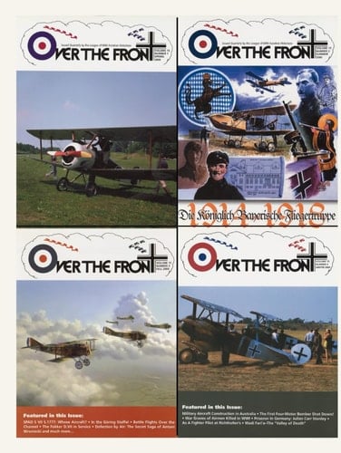 OTF - Volume 15, Over The Front - Journal of the League of World War I Aviation Historians: In-Depth Account of Pilots, Squadrons, Aircraft, and ... League of World War One Aviation Historians)