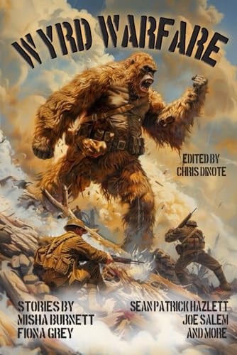 Wyrd Warfare (Raconteur Press Anthologies)