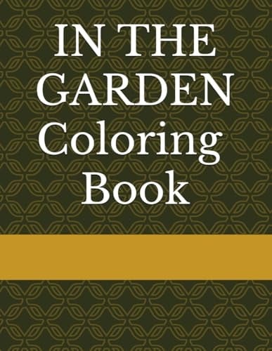 IN THE GARDEN