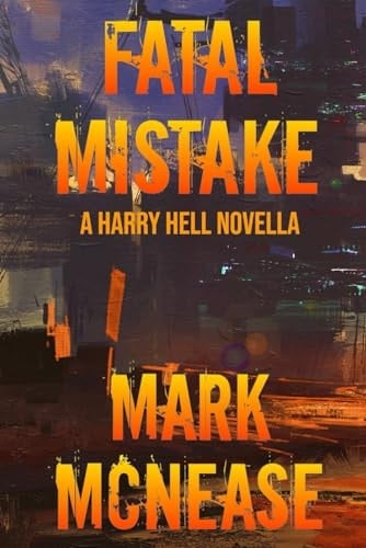 Fatal Mistake: A Harry Hell Novella