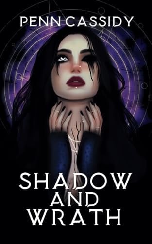 Shadow and Wrath (The Undesirables Book 1) (The Undesirables Trilogy)