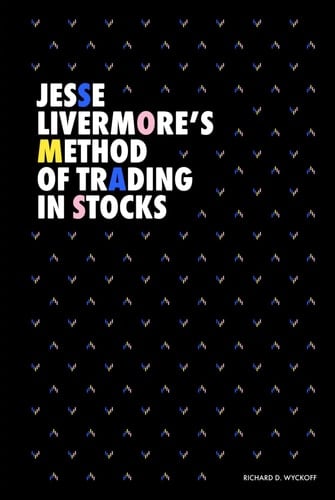 Jesse Livermore’s Method of Trading in Stocks (Modern Classics | Jesse L. Livermore Series)