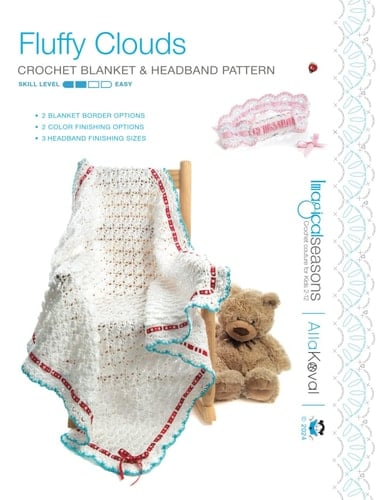 Fluffy Clouds Blanket & Headband Crochet Pattern: Imagical Seasons Crochet Patterns for Baby Girls, Boys and Adults with Detailed Charts and ... Kids 2-12 (Imagical Seasons: Fluffy Clouds)