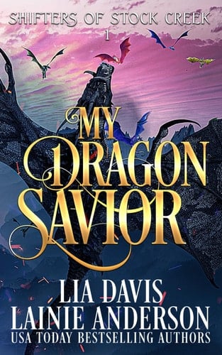 My Dragon Savior: A Small Town Shifter Romance (Shifters of Stock Creek)