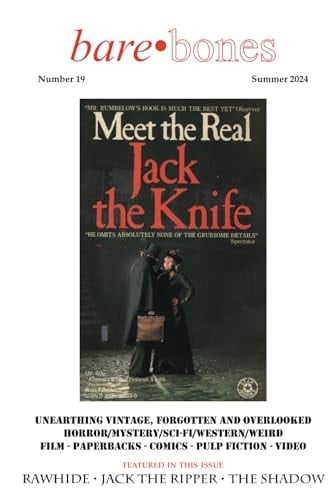 Bare Bones #19: Summer 2024