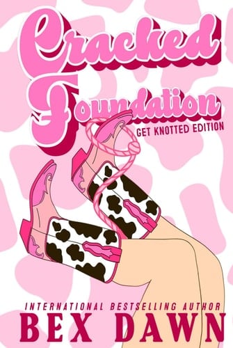 Cracked Foundation: Get Knotted Anniversary Edition