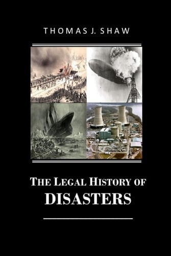 The Legal History of Disasters