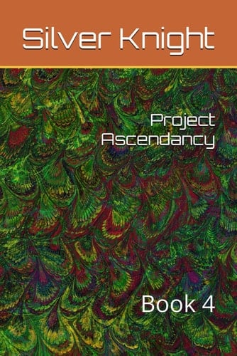 Project Ascendancy Book 4