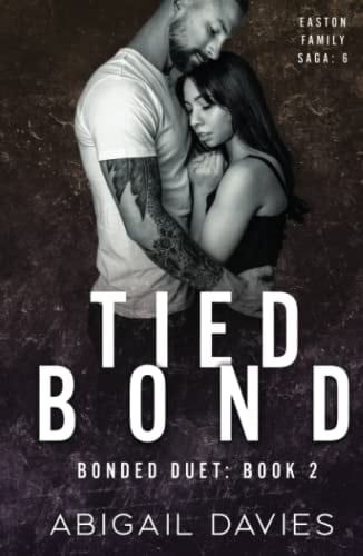 Tied Bond: (Belle & Ford: Easton Family Saga)