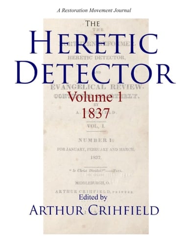 Heretic Detector (Volume 1, 1837)