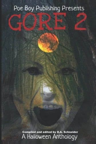Gore 2: A Halloween Anthology