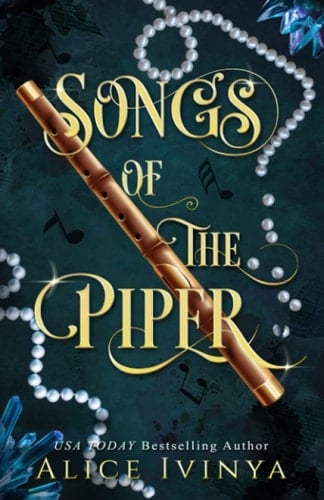 Songs of the Piper: The Complete Series