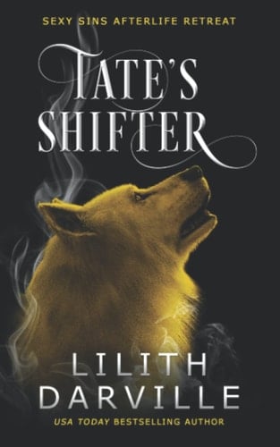 Tate's Shifter A Fated Mates Paranormal Shared Love Romance