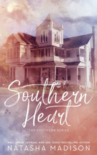 Southern Heart - Special Edition (The Southern Series Special Edition)