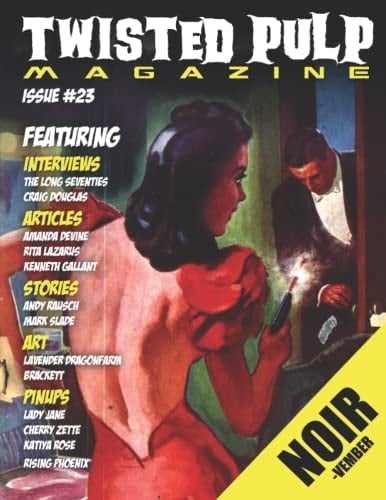 Twisted Pulp Magazine: Issue #23