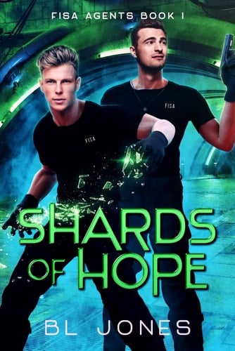 Shards Of Hope (FISA Agents)