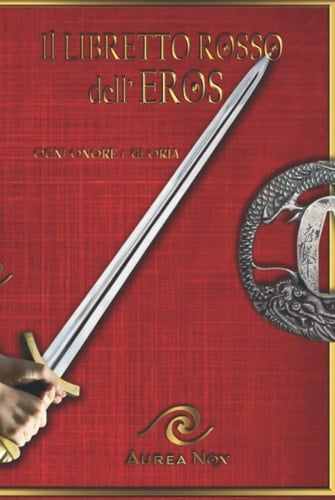 Il Libretto Rosso dell'Eros (Avalon - Terra Sacra) (Italian Edition)
