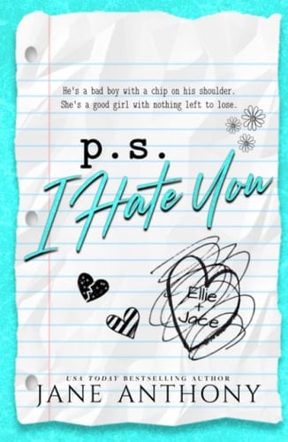 P.S. I Hate You: A High School Bully Romance